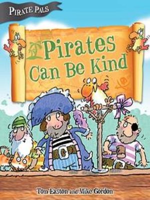 cover image of Pirates Can Be Kind